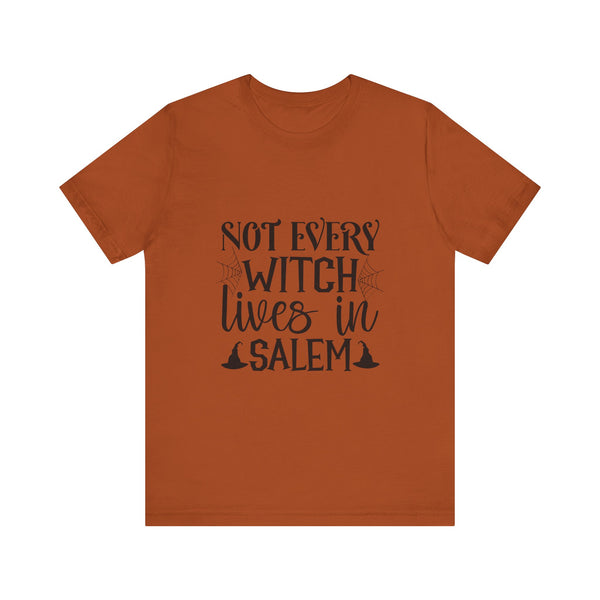 Autumn orange not every witch lives in Salem Halloween t-shirts for women