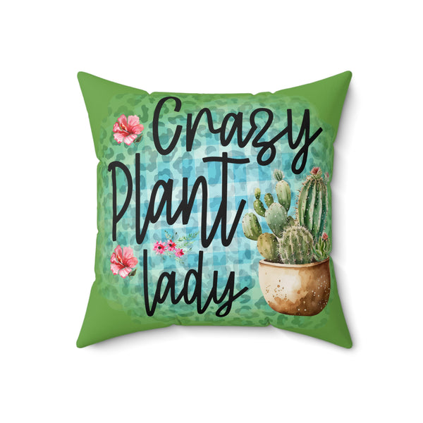 crazy plant lady throw pillow on a white background