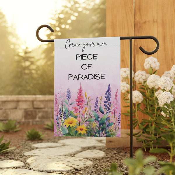 Grow Your own Paradise Garden Flag & House Banner