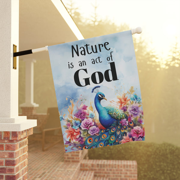 Nature is an Act of God Garden Flag & House Banner