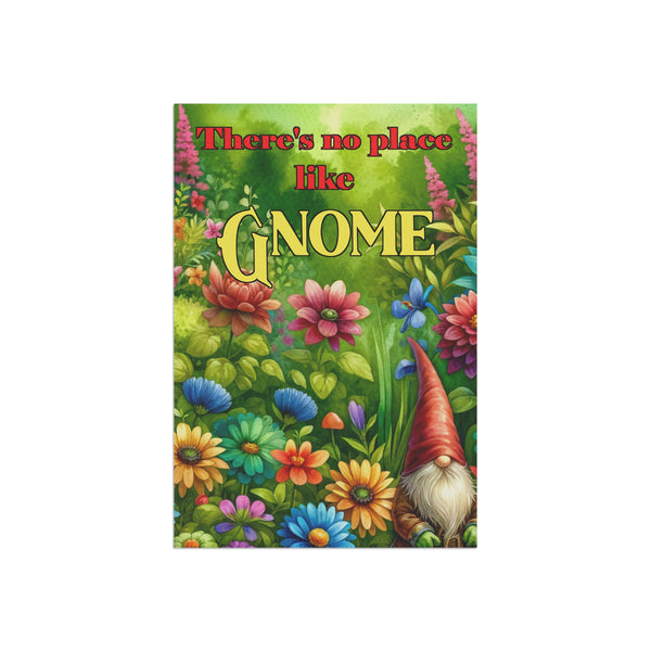 Gifts for Gardeners There's No Place Like Gnome Garden Flag
