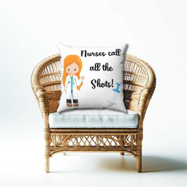 Nurses Call all the Shots Decorative Throw Pillow with Insert, Home Decor
