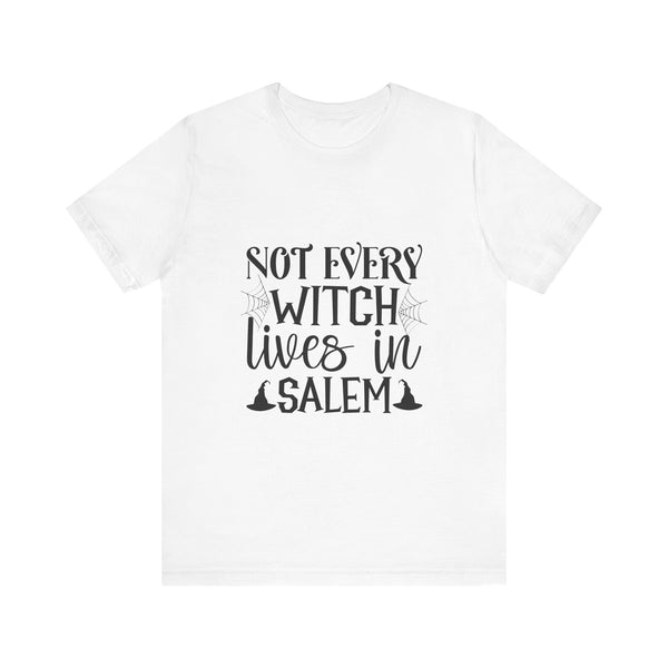 White not every witch lives in Salem Halloween t-shirts for women on white background