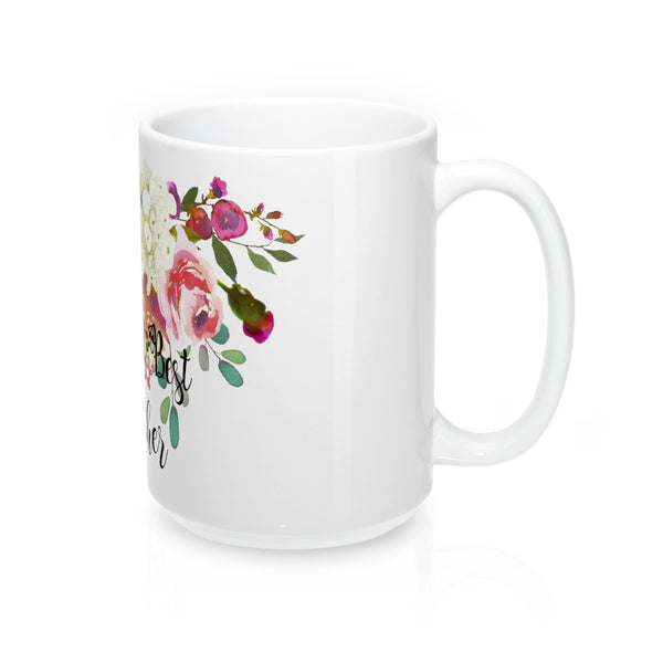 World's Best Mother Coffee Mugs 11 oz 15 oz Ceramic