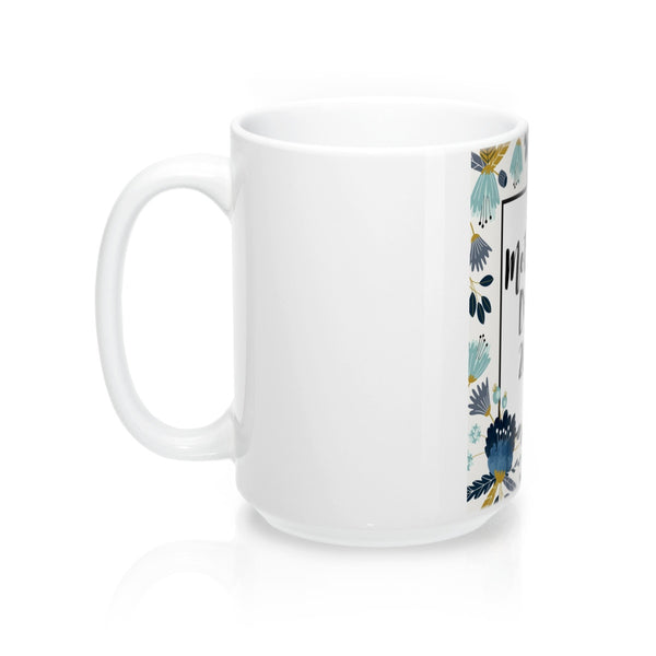 Mother's Day Coffee Mug 15oz
