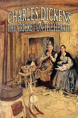 The Cricket on the Hearth by Charles Dickens - Week 10