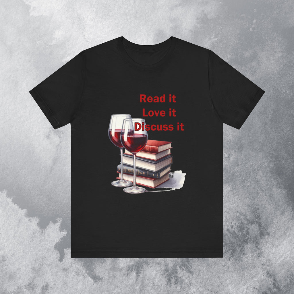 Book Club T-shirts Read it Love it Discuss it with Wine