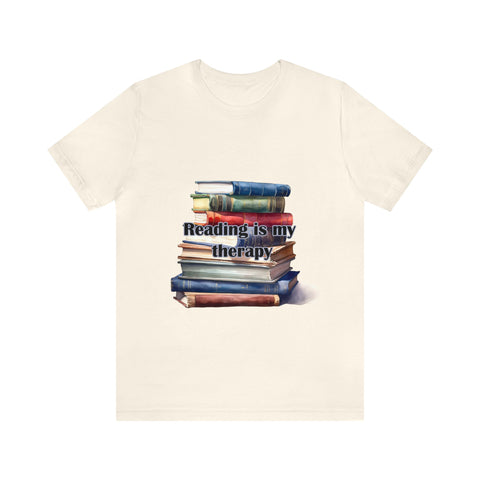 Reading in my Therapy Books Readers Unisex Jersey Short Sleeve Tee