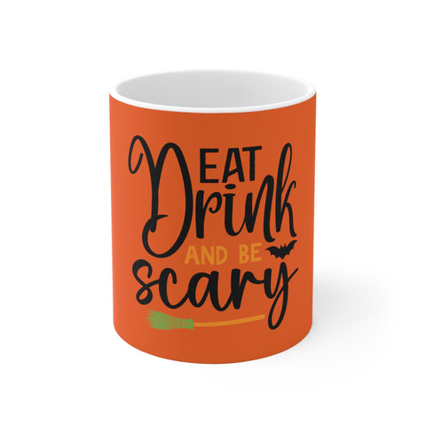 Eat Drink Be Scary Halloween Orange Ceramic Coffee Mug