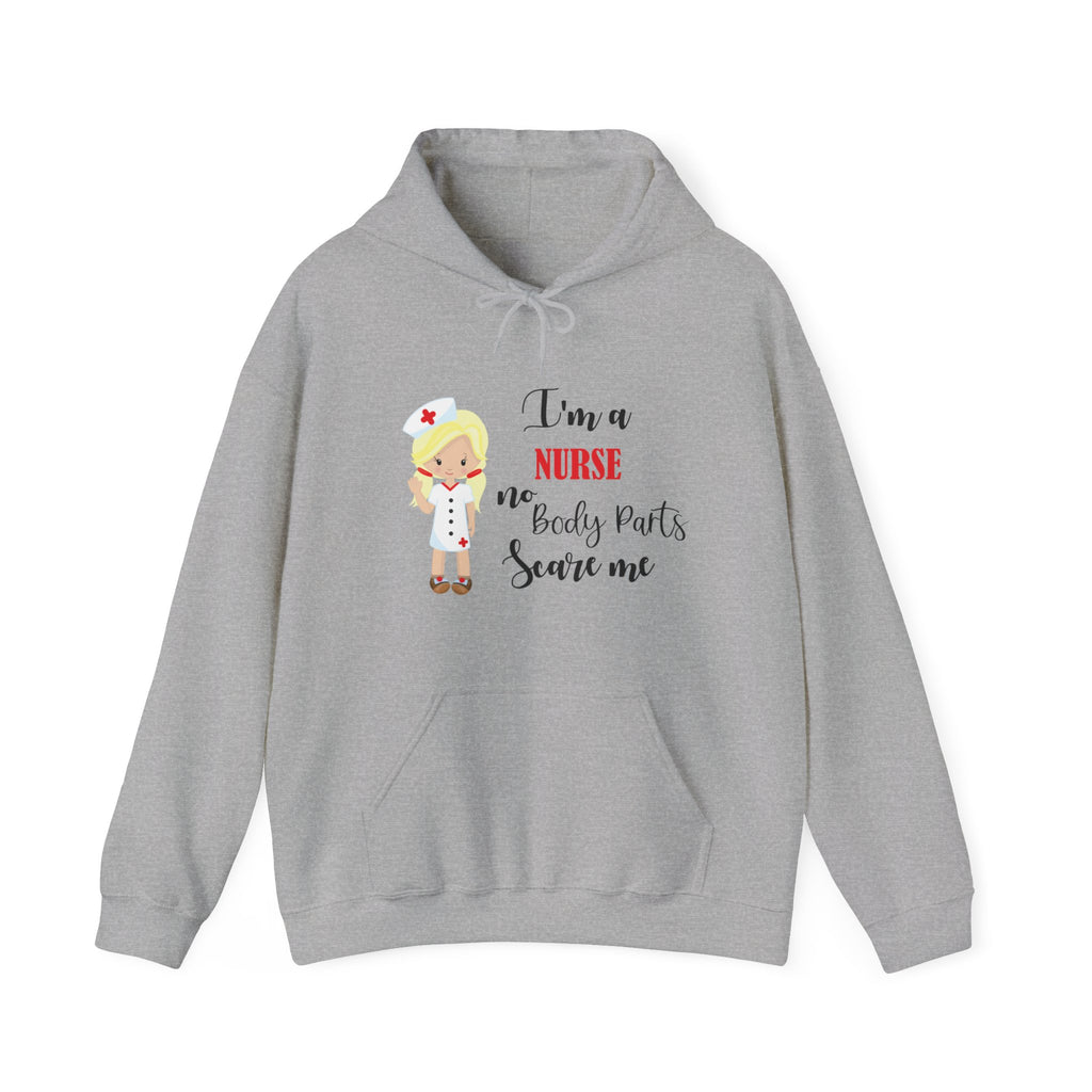 Blonde Nurse Hoodie Sweatshirt No Body Parts Scare Me, Nurse Hooded Sweatshirt