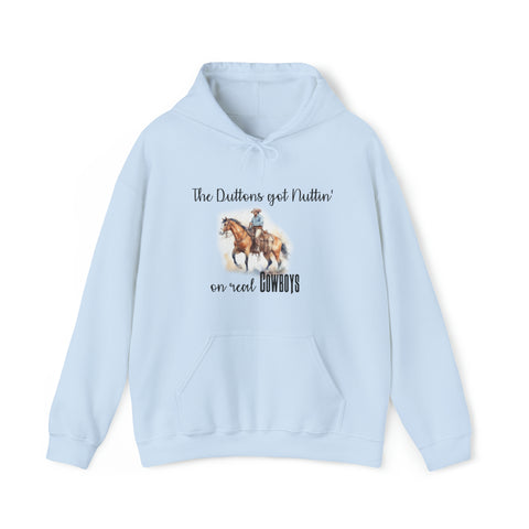Gifts for Cowgirls Duttons Got Nuttin' Unisex Heavy Blend™ Hooded Sweatshirt, Gifts for Her