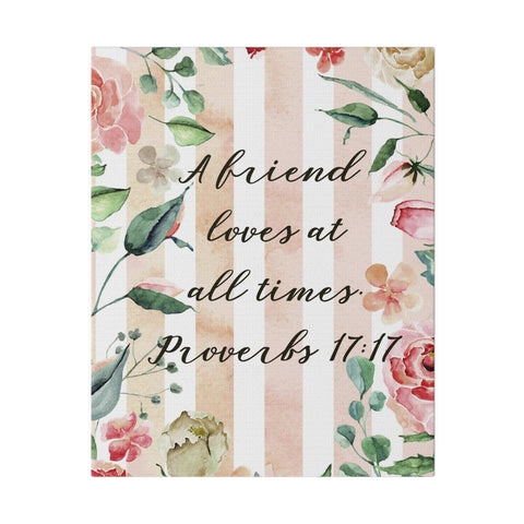 Friends Love at All Times Bible Verse Art Canvas Print 4 Sizes
