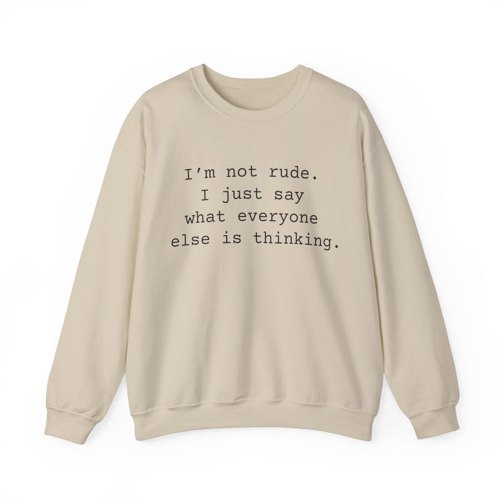 Not Rude Sarcastic Sweatshirts Sarcasm Funny Shirts