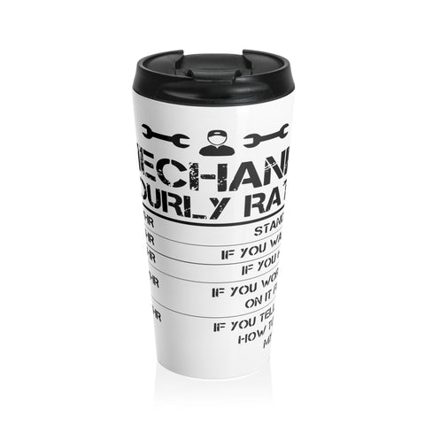 Gifts for Gearheads Funny Mechanic Rates Stainless Steel Travel Mug 15 oz with Lid