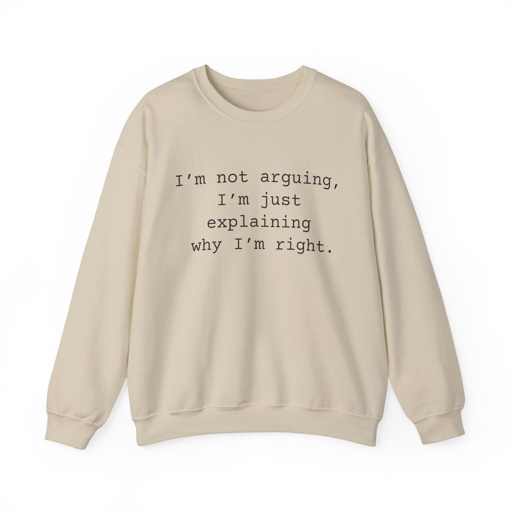 Not Arguing Sarcastic Sweatshirts Sarcasm Funny Shirts