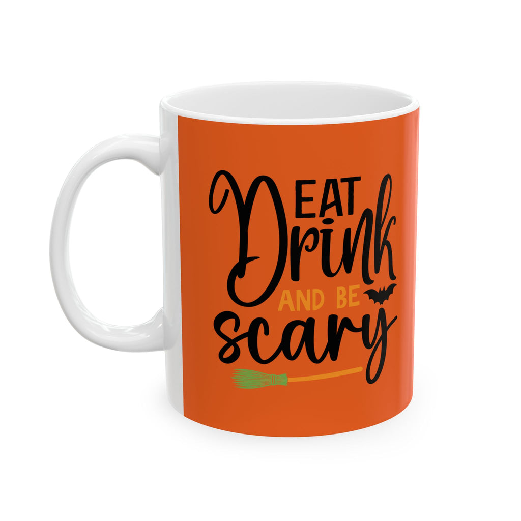 Eat Drink Be Scary Halloween Orange Ceramic Coffee Mug