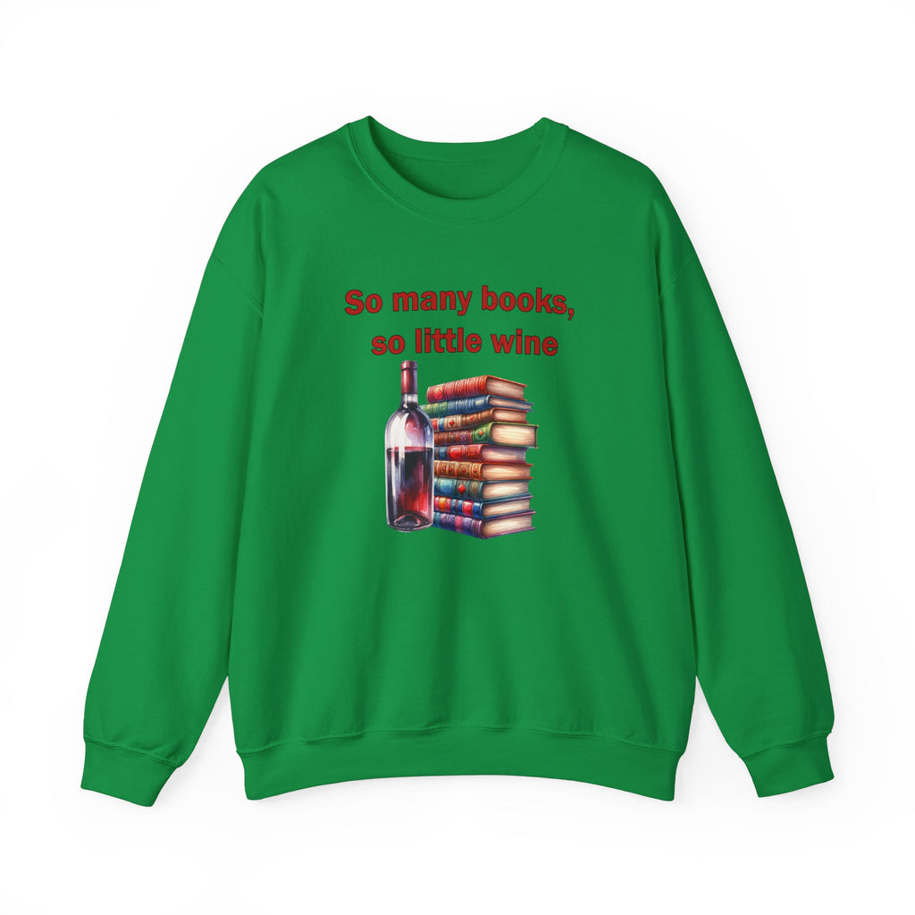So Many Books So Little Wine Sweatshirt Book Club Shirt, Gift for Book Lovers, Book Club Gifts