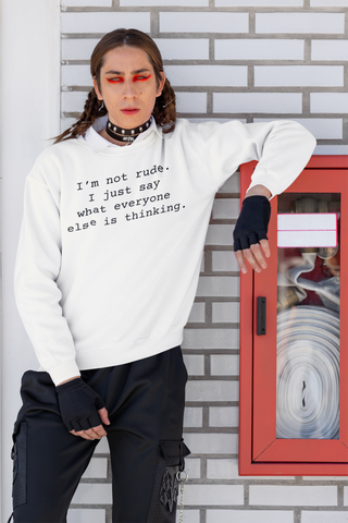 Not Rude Sarcastic Sweatshirts Sarcasm Funny Shirts