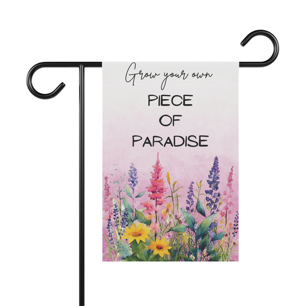 Grow Your own Paradise Garden Flag & House Banner