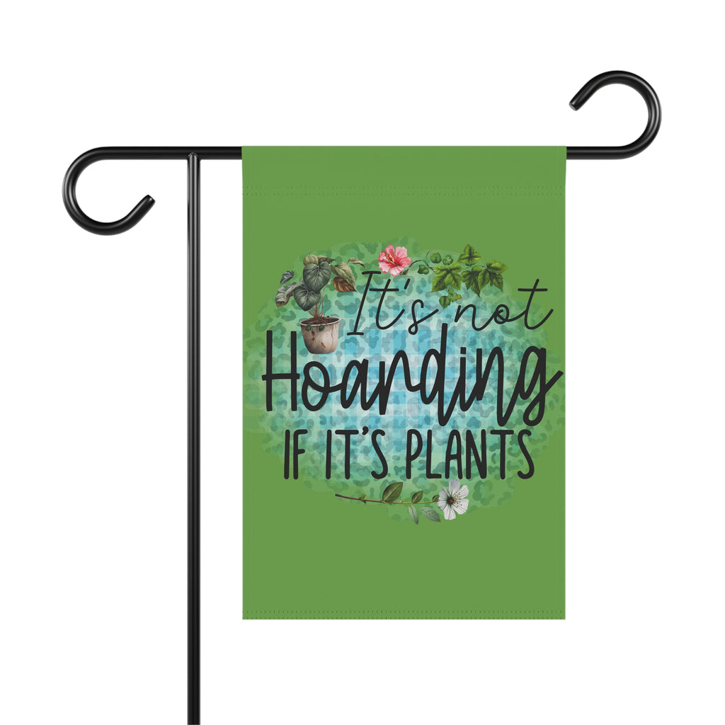 Decorative garden flag with plant-themed text on a green background