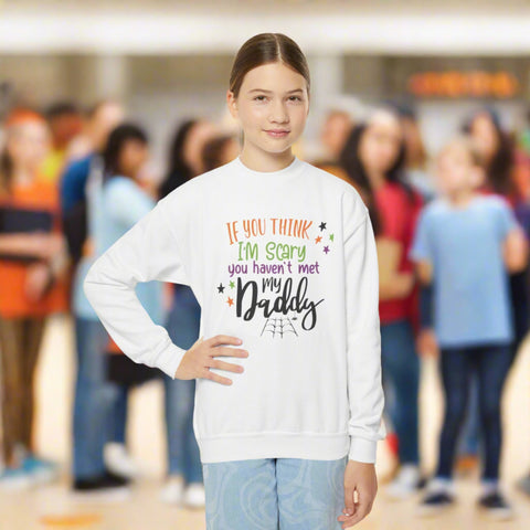 You Think I'm Scary Daddy Halloween Sweatshirt