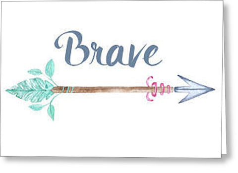 Brave Inspirational Blank Note Card, Greeting Card with Envelope