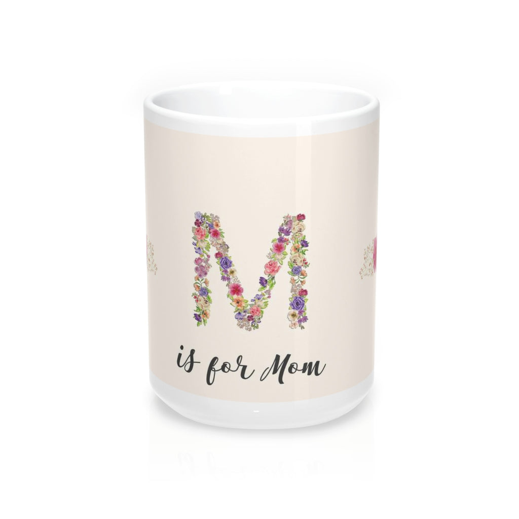 M is for Mom Coffee Mugs
