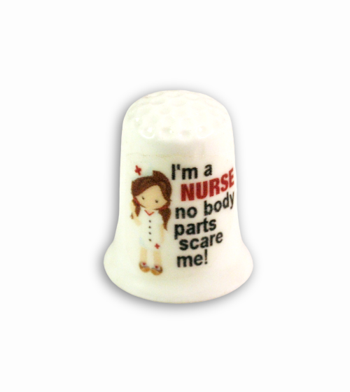 Nurse No Body Parts Scare Me Collectible Thimbles Decorative Handmade