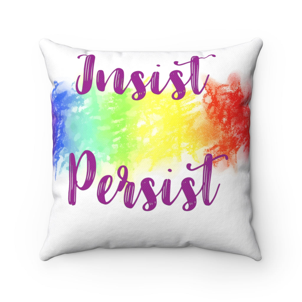 Resist Insist Persist Decorative Throw Pillows, Political Statement Home Decor