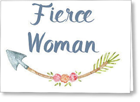 Fierce Woman Inspirational Blank Note Card, Greeting Card with Envelope